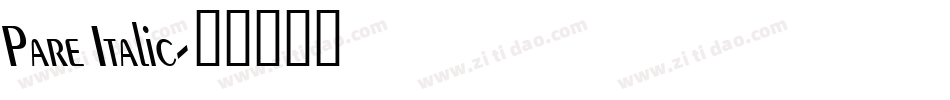 Pare Italic字体转换